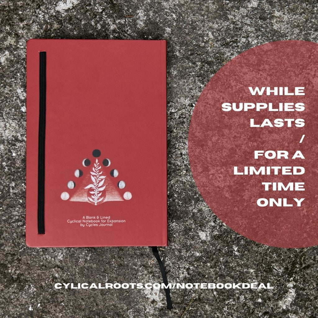 Super Deal - Bulk Undated Cyclical Notebooks (Undated) - Cyclical Roots & Cycles Journal – Healing tools & grounding guides for self-awareness & collective wellbeing