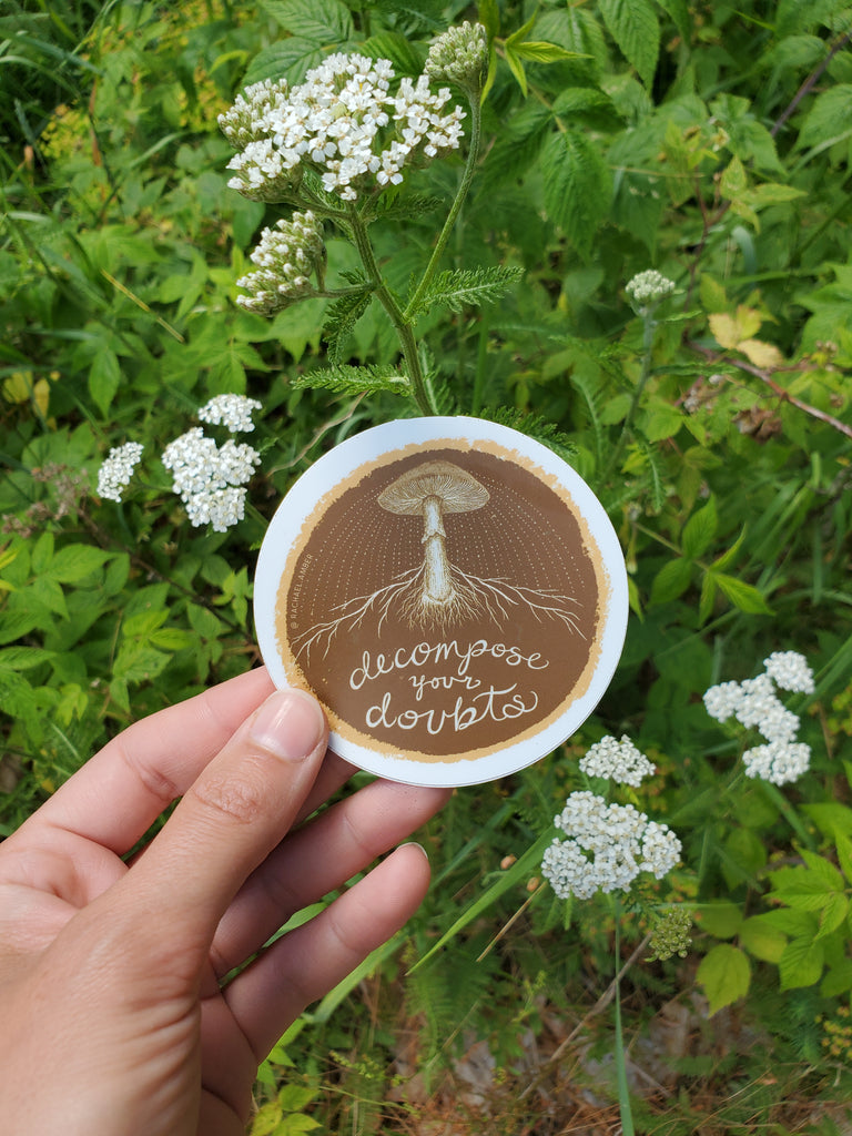 Wholesale – Vinyl Sticker – Decompose Your Doubts - Cyclical Roots & Cycles Journal – Healing tools & grounding guides for self-awareness & collective wellbeing